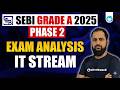 SEBI Grade A 2025 Phase 2 analysis | IT Stream | Paper 2 Analysis