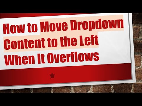 How to Move Dropdown Content to the Left When It Overflows