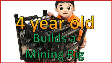 4 Year old builds a Mining Rig