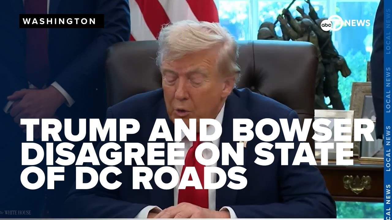 Trump and Bowser disagree on state of DC roads, but agree on one thing