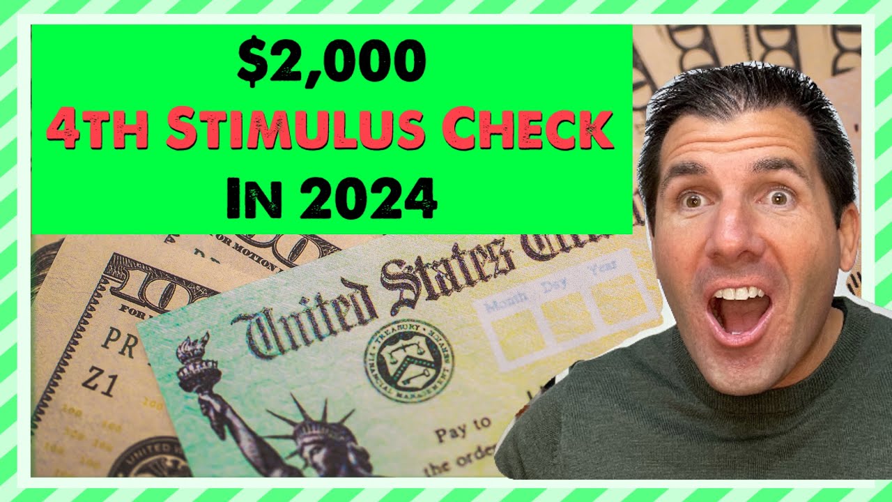 2,000 4th Stimulus Check in 2024 Social Security, SSDI, SSI, Seniors