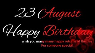 23 August Special New Birthday Status Video , Happy birthday wishes, birthday msg quotes जन्मदिन