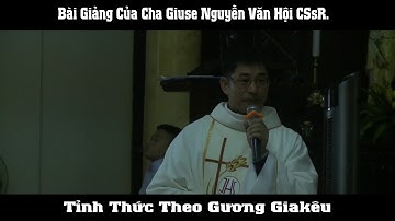 Bài giảng tĩnh tâm ngày thứ ba tại nhà thờ Thái Hà - Lm Giuse Nguyễn Văn Hội CSsR.