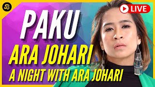 ARA JOHARI PERFORM 'PAKU' DI SHOWCASE A NIGHT WITH ARA JOHARI DI PCPAC