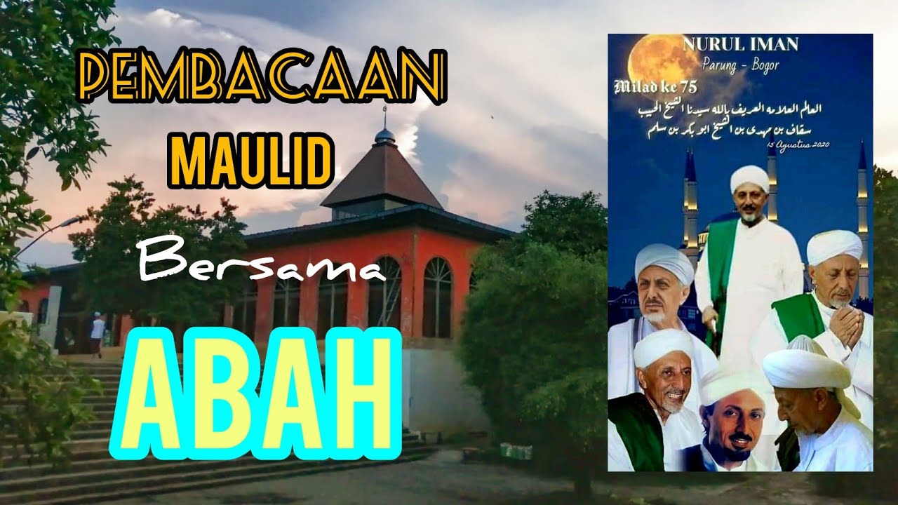 Pembacaan Maulid Di pimpin Abah || Ayahanda Tercinta