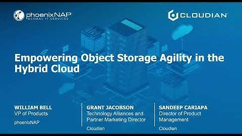 Webinar - Empowering Object Storage Agility in the Hybrid Cloud