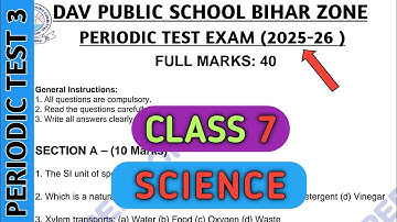 Dav class 7 science question paper of periodic test 3 | Dav paper Zone | 2025-26 |