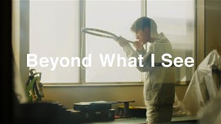 Beyond What I See | Yonex