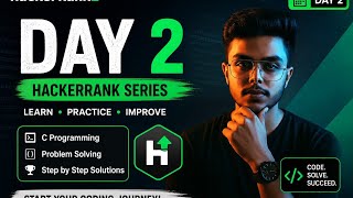 HackerRank C Programming | Day 2 | Data Types & Characters | Step-by-Step Solution #coding 