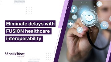 The Future of Seamless Healthcare Interoperability: Meet Fusion | Helixbeat