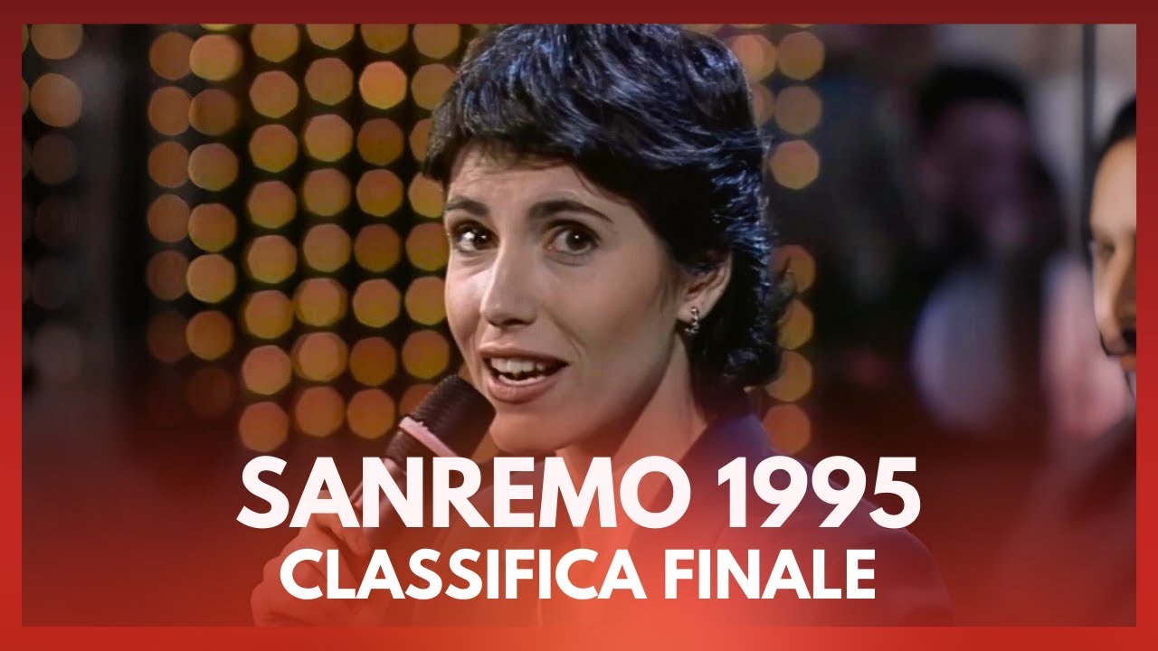 Sanremo 1995 - Tutte le canzoni in gara - Classifica finale
