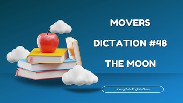 Day 48 | The Moon | Primary Dictation | Movers | Nghe viết tiếng Anh | Learn English with Hang