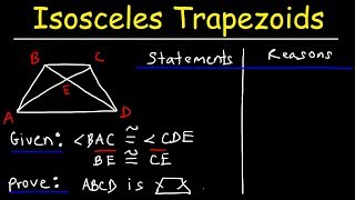 Two Column Proofs - Proving Isosceles Trapezoids - Geometry