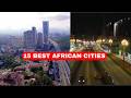 15 BEST CITIES IN AFRICA 2026