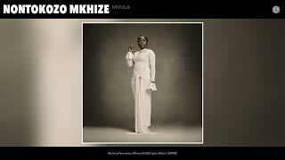 Nontokozo Mkhize - Mvula (Official Audio)