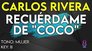 Vignette de la vidéo "Carlos Rivera - Recuerdame (Coco) - Karaoke Instrumental - Mujer"