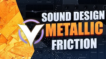Sound Design Metallic Friction (using Vital)