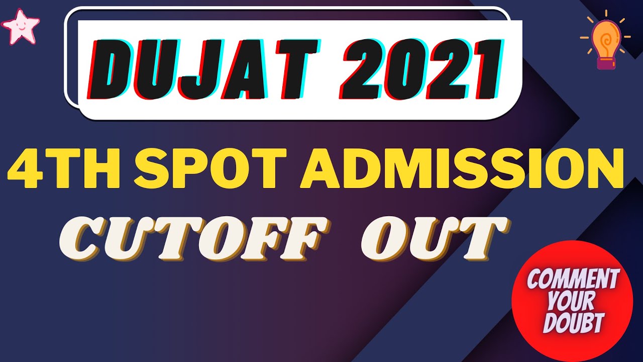 4th Spot Allotment CUTOFF OUT 🔥🔥 | DUJAT 2021 |BMS/BBA(FIA)/BA(H) Business Economics | CHECK NOW 🔥🔥