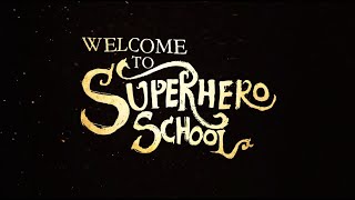 Welcome to Superhero School Book Trailer