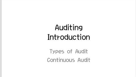 Types of Audit- Continuous Audit/ Advantages / Disadvantages