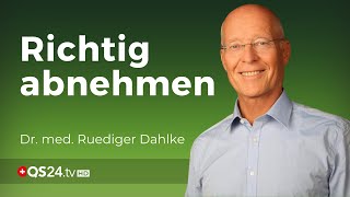 Dahlke: abnehmen - aber richtig | Dr. med. Rüdiger Dahlke | Naturmedizin | QS24 Gesundheitsfernsehen
