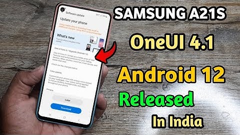 Samsung A21S OneUI 4.1 Android 12 Update Released In India