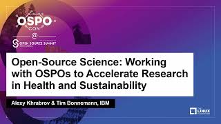 Famous Open-Source Science: Working with OSPOs to Accelerate Research in...- Alexy Khrabrov & Tim Bonnemann Profile