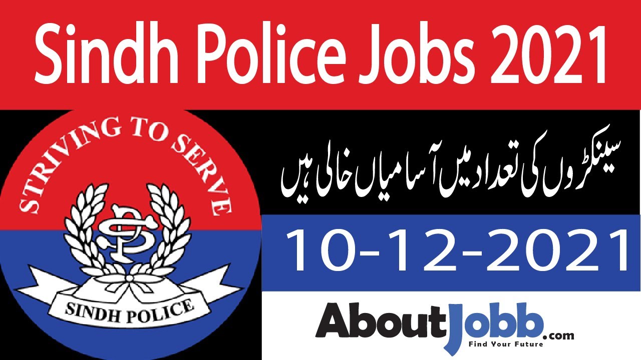 Sindh Police Jobs 2021 | Govt Jobs 2021 | Latest Police Jobs 2021 | Sindh Jobs 2021