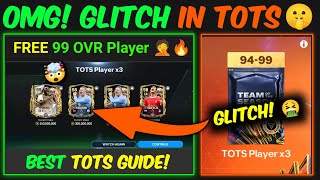 GLITCH! FREE 99 OVR Players in TOTS Event  | TOTS Event Best Guides | Mr. Believer