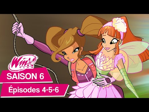 Winx Club - Saison 6 Épisodes 4-5-6 [ÉPISODES COMPLETS]