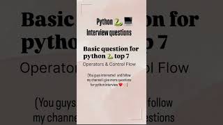Operators & Control Flow python interview questions 🐍💻 #coding #python #fyp #viral #interview