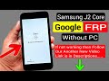 Samsung J2 Core (SM J260) Google Account/FRP Bypass 2020 || Android 8.1.0 New Trick Without PC