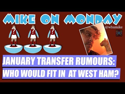 Mike on Monday: West Ham Transfer Rumours | Will Sullivan Spend?