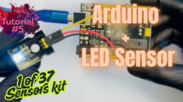 Arduino Tutorial #5: How to use LED Sensor with Arduino UNO, (1 of 37 Arduino Sensors Kit).