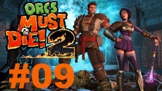 Let's Play Orcs Must Die 2 #09 Je suis un yoyo !