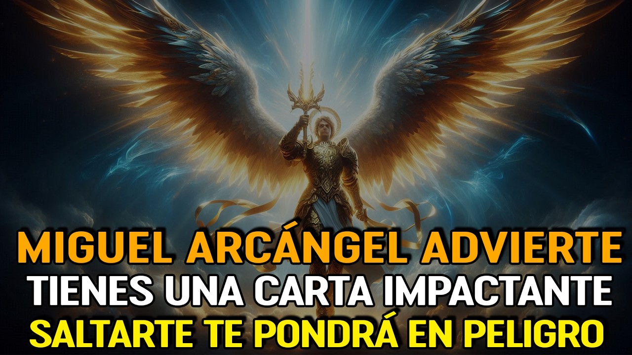 🔴 SOLO QUEDAN 3 MINUTOS — EL ARCÁNGEL MIGUEL ADVIERTE: UNA CARTA DE HERENCIA IMPACTANTE ACABA DE…