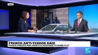 French anti-terror raid: France freezes Iranian assets in response to bomb plot