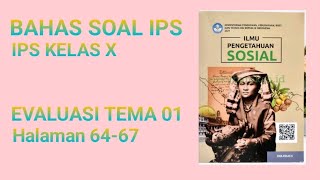 PEMBAHASAN SOAL IPS KELAS 10 BAB I SEJARAH INDONESIA MANUSIA, RUANG, DAN WAKTU EVALUASI TEMA 1