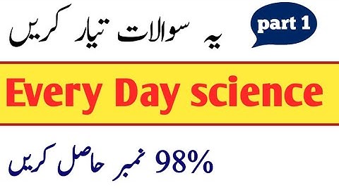 Top 50 Everyday Science Mcqs| Most Repeated Everyday Science Mcqs for PPSC,FPSC,NTS,OTS,STS