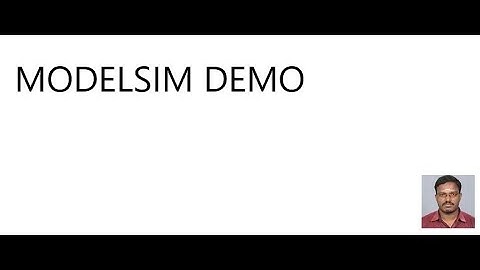 MODELSIM DEMONSTRATION