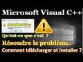 Comment tlcharger et installer  microsoft visual c   problme dinstallation de virtualbox