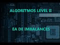 Algoritmo de Imbalances en Futuros - Metatrader 5 || MQL5
