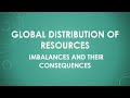 Global Distribution of Resources – Imbalances and Their Consequences Mp3 Song
