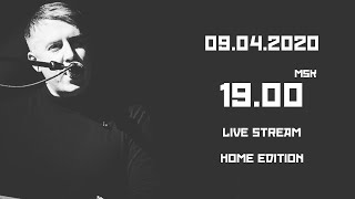 kapleff. live stream. home edition. 09.04.2020