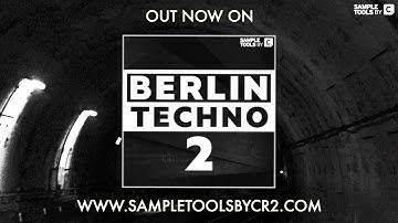 Sample Tools by Cr2 - Berlin Techno 2 (Sample Pack)
