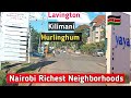 Drive Through Nairobi Lavington Kilimani And Hurlingham Where The Rich Live Drive Through Nairobi Lavington Kilimani And Hurlingham Where The Rich Live