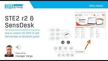 STE2 r2 & SensDesk:  How to connect the STE2 r2 to SensDesk.com portal - HV07