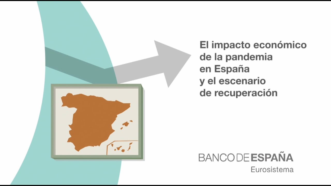 IA20 - El impacto económico de la pandemia en España y el escenario de ...
