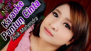 PANTUN CINTA KARAOKE DUET ANIK MAHENDRA NEW