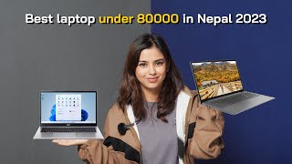 Best laptop under 80000 in Nepal 2023